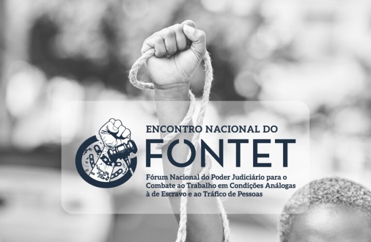 Justiça se reúne em encontro nacional sobre tráfico de pessoas e trabalho escravo