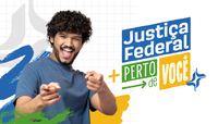 Justiça Federal lança projeto para facilitar o acesso da população a serviços