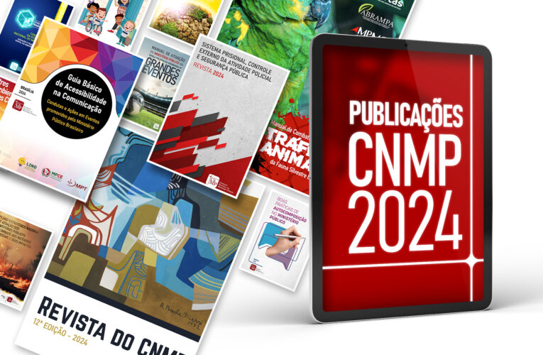 Confira as publicações lançadas pelo CNMP em 2024